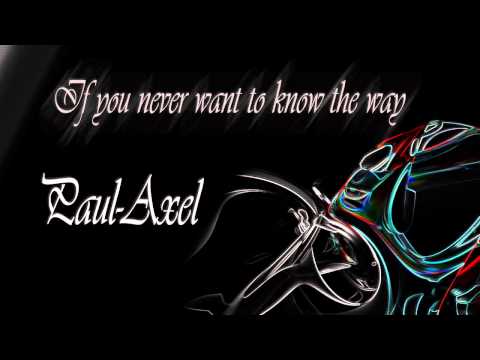 Acoustic Studio Mix. Paul-Axel - If you never want...