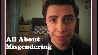 Misgendering 101