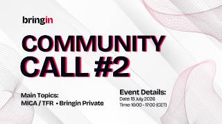 Bringin Community Call #2 | MiCA & Travel Rule, Bringin Private, Business & Roadmap