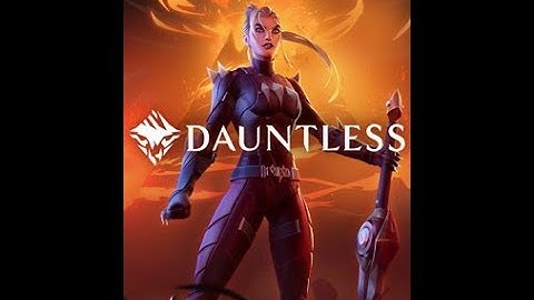 Dauntless playthrough part 16