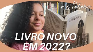 VAI TER LIVRO NOVO EM 2022? #MêsLiterário