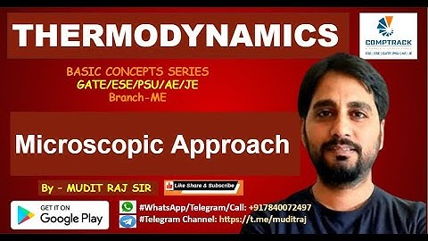 Thermodynamics by Mudit Raj Sir | Microscopic Approach