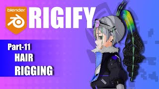 Blender - Character Rigging with Rigify Part 011 | Hair Rigging