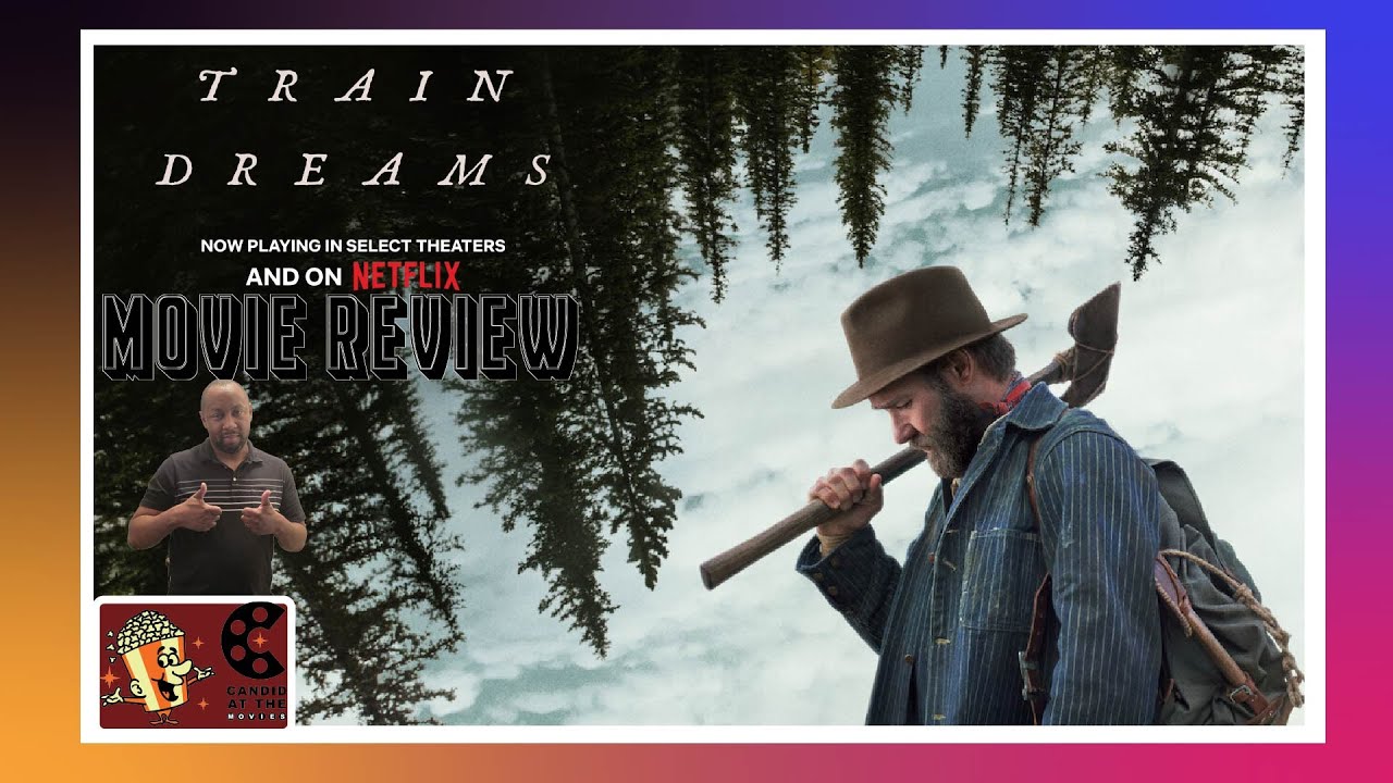 Train Dreams (2025) Movie Review "Was It Worth the Hype?"
