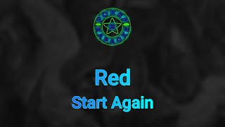 Red - Start Again ( Lyrics + Перевод )