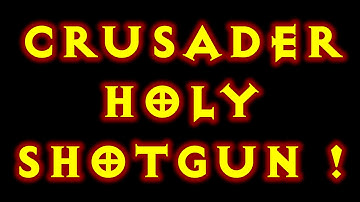 Diablo 3 Holy Shotgun Crusader Build 2.0.6 Reaper Of Souls