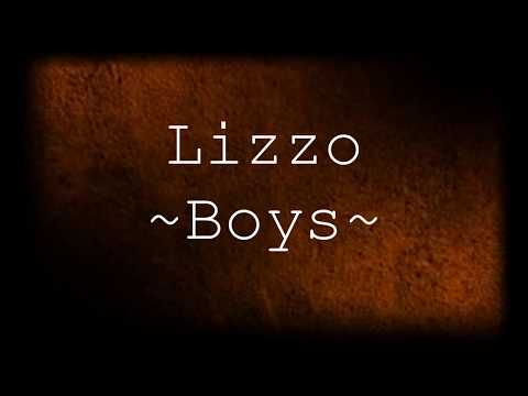 Lizzo - Boys [Lyrics]