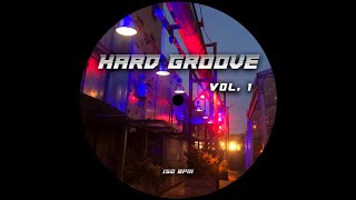 Hard Groove Vol. 1 [Hard Groove/Techno Mix] (Bours, ERR0, GFX &amp; R3-V3, Ka Höl...)