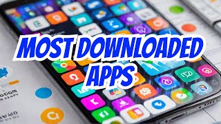 Top 10 Most Downloaded Apps in the USA (2025) | Ingenious Inventions That Everyone Should See