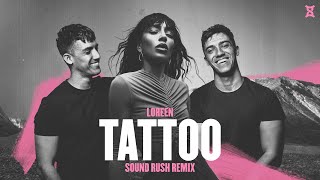 Loreen - Tattoo (Sound Rush Remix) Resimi