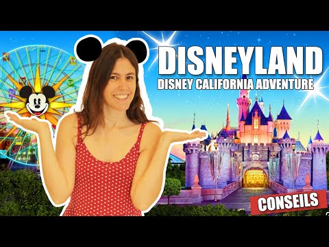 Vidéo: Conseils pour tirer le meilleur parti de Disney Californie