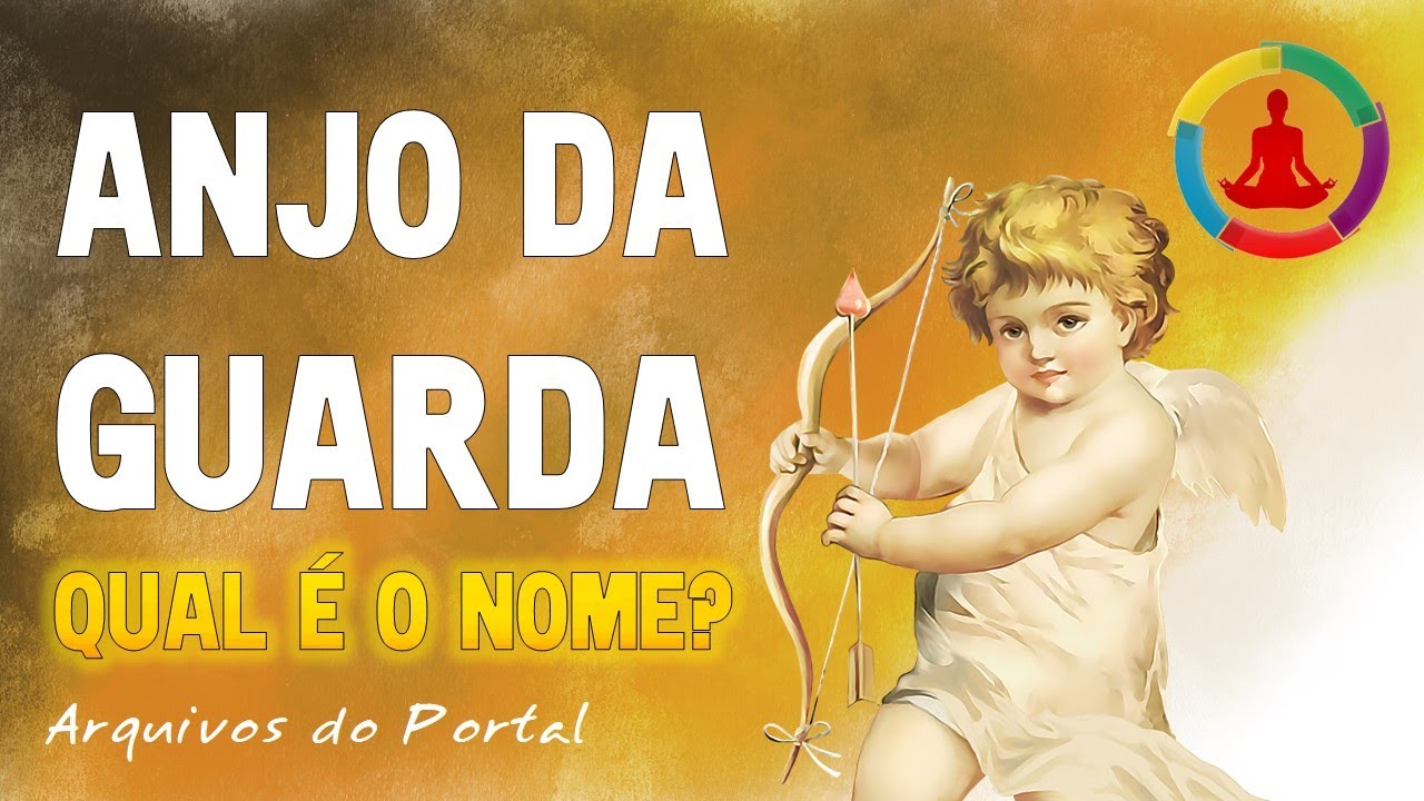 Qual é o nome do MEU ANJO DA GUARDA? - YouTube