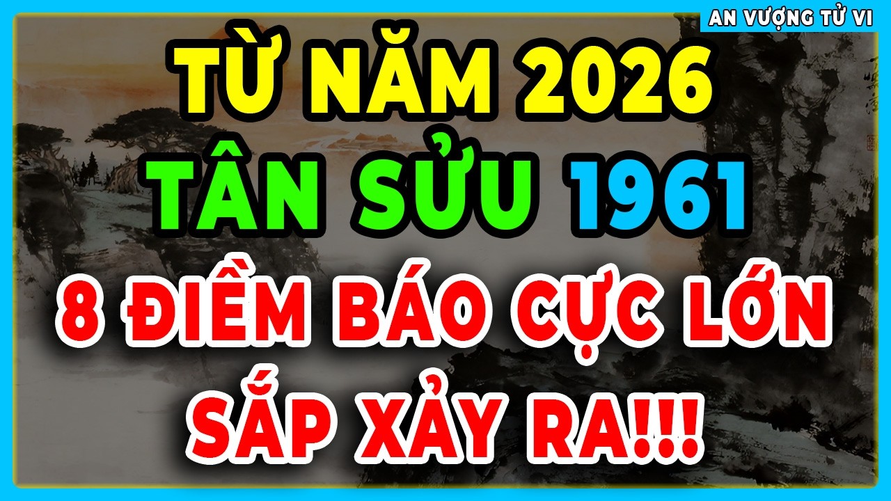 Từ 2026 CHẮC CHẮN ĐIỀU NÀY Sẽ Xảy Ra Với TÂN SỬU 1961, Cảnh Báo Đáng Sợ Chỉ Mình Tôi Dám Nói