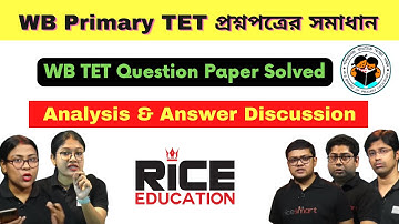 WB Primary #tet  2022 Question Paper Analysis & Answer Discussion by RICE Mentors