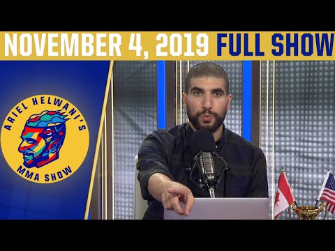 Ariel Helwani’s MMA Show (November 4, 2019) | ESPN MMA