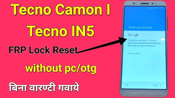 Tecno Camon I IN5 7.0 Frp Reset/Remove New Trick 2018