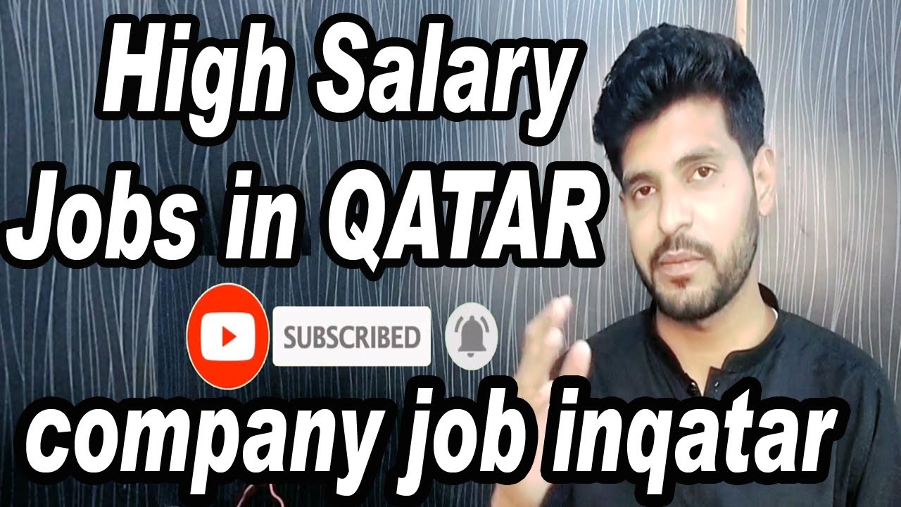 Qatar job vacancy 2023 Jobs In Qatar local jobs 2023