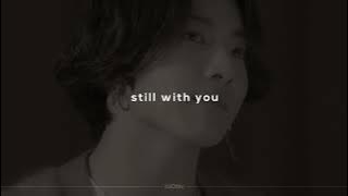 jungkook - still with you (sped up   reverb)