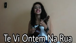 Te Vi Ontem Na Rua - Konai (Cover Ukulele) Naah Neres