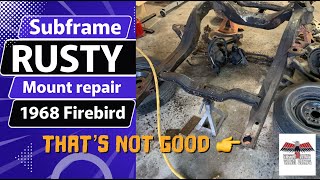 Repairing body mount holes on the subframe 1968 Firebird