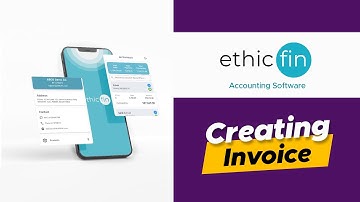 How to Create  Invoice in Ethicfin Accounting Software