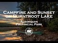 Campfire and Sunset on Burnt Island Lake