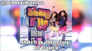 Shake it up (diy acapella) - selena gomez [disney's up: break down]