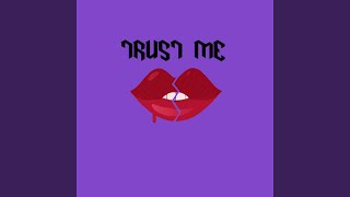 Trust Me - 4ever Falling