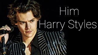 Harry Styles - Him (lyrics)