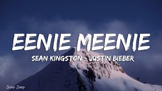 Sean Kingston - Eenie Meenie (Lyrics) Justin Bieber