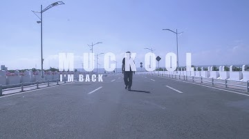 MUCKOOL - I