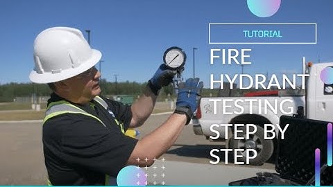 How to Pressure Test a Fire Hydrant