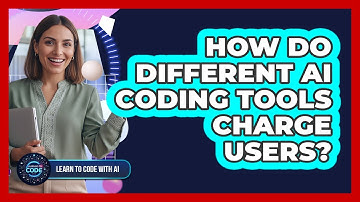 How Do Different AI Coding Tools Charge Users?