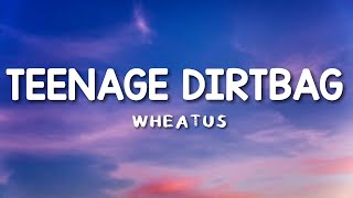 Teenage Dirtbag - Wheatus (Lyrics) Resimi