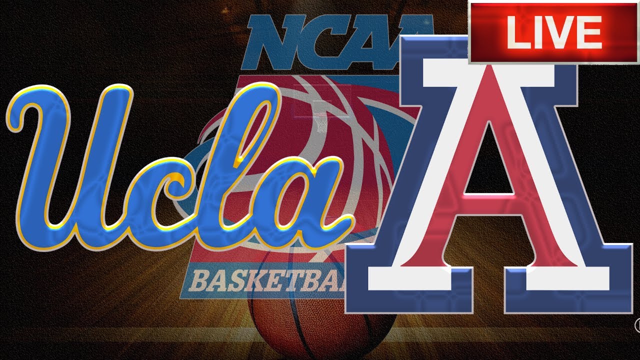 UCLA Bruins vs Arizona Wildcats LIVE Stream | NCAA Basketball Gamecast & Chat