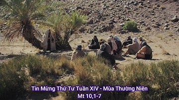 Tin Mừng Thứ Tư Tuần XIV - Mùa Thường Niên (Mt 10,1-7)