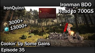 IronQuinn Episode 35 | Cookin' Up Some Gains | Ironman BDO | Road to 700GS