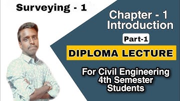 Surveying-1 (Lecture 1) Introduction || Civil Engg. 4th Semester || Polytechnic Classes by #Ayush