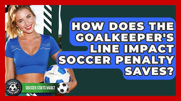How Does The Goalkeeper