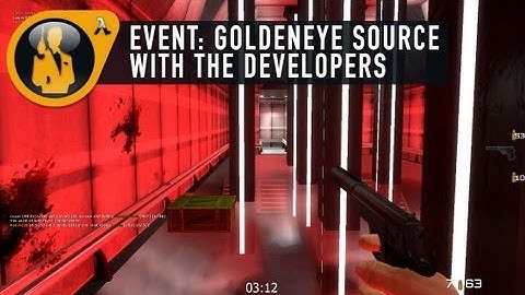 Event: GoldenEye: Source With the Mod Developers 9-11-12 7PM EST
