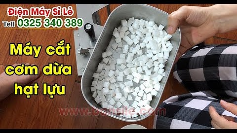 Máy, dụng cụ thái cơm dừa - cắt cơm dừa - xắt cơm dừa ( cùi dừa) hạt lựu cỡ  7mm,10mm,14mm