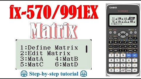 Solve matrix using calculator (fx-570/991EX)