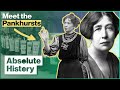 How The Pankhursts Shaped Women's Suffrage  | Christabel and Sylvia Pankhursts | Absolute History