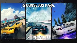 5 CONSEJOS PARA ASPHALT 8