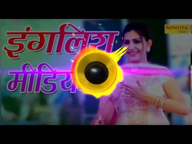 Main English medium padhi Hui DJ jagat Raj sapna Chaudhary song ..