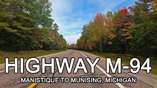 4K Highway M-94 from Manistique to Munising, Michigan - Upper Peninsula in Fall - Kill'N'Fuel Travel