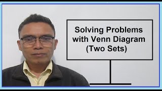 Famous Solving Problems with Venn Diagram (2 sets) Wealth