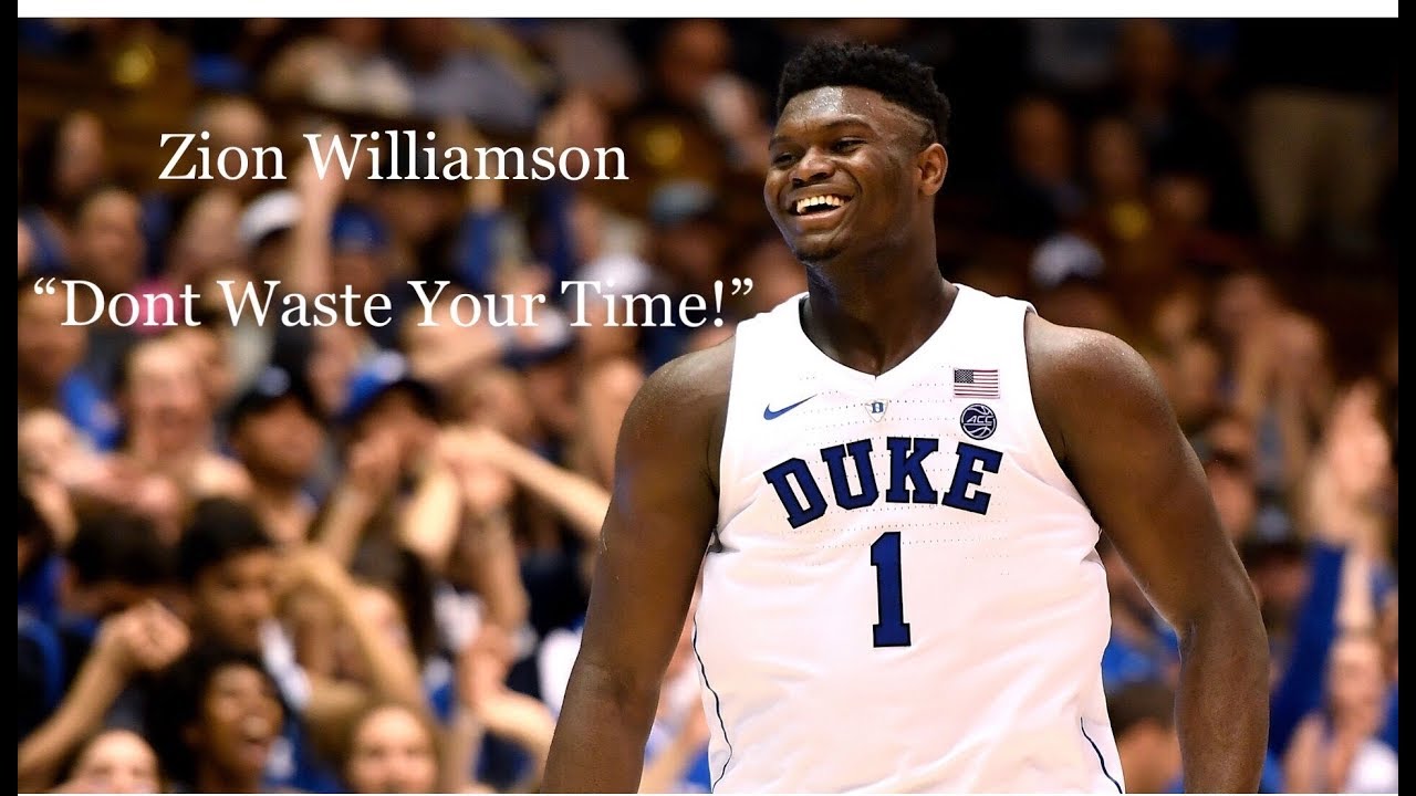 Zion Williamson Training Motivation | Don’t Waste Your Time. - YouTube