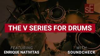 SoundBites: Enrique Nativitas and The V SERIES Drum Mics