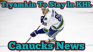 Nikita Tryamkin To Stay In KHL